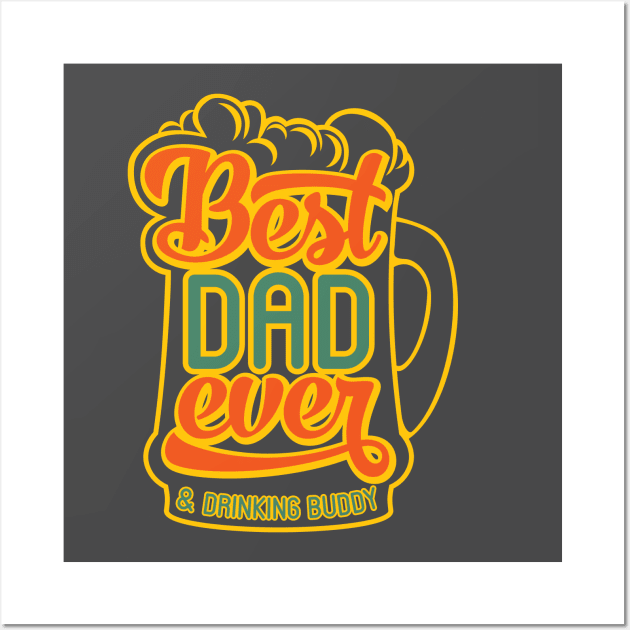 Best Dad Ever Wall Art by mai jimenez